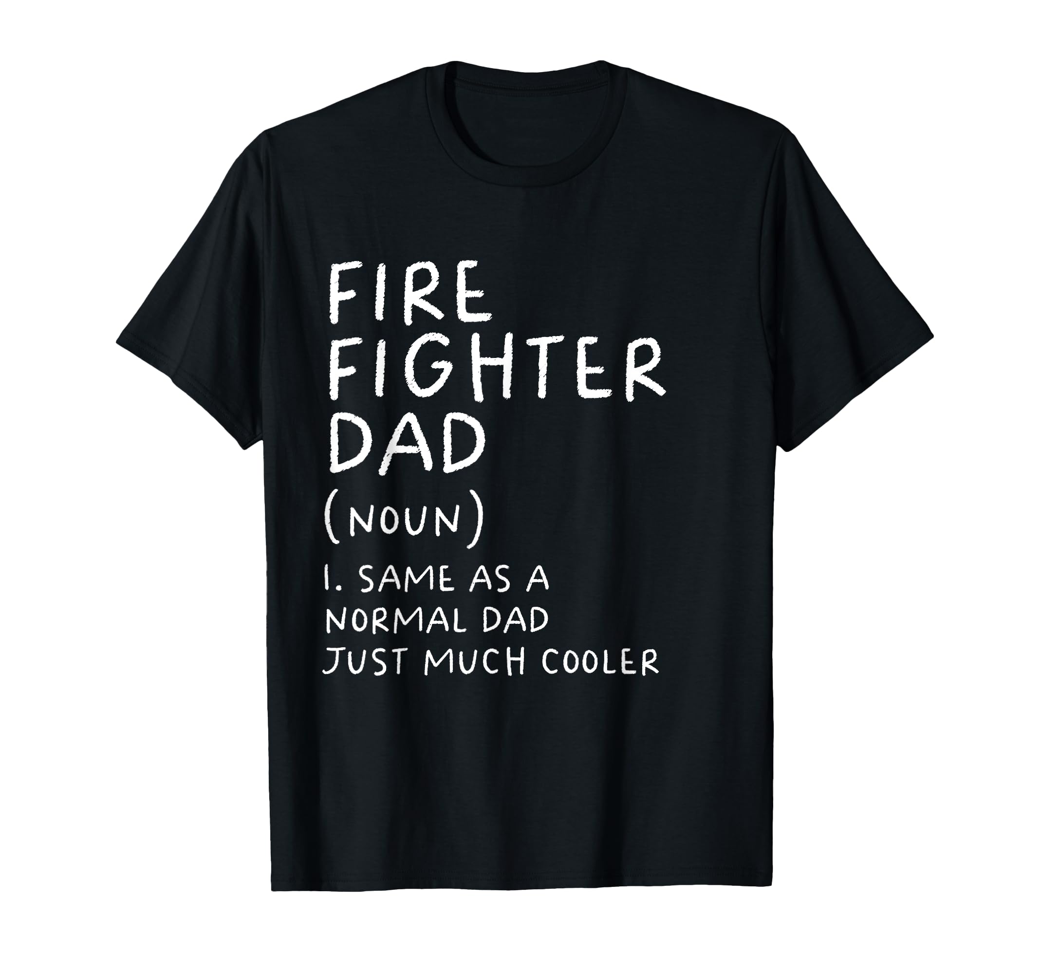 Firefighter Dad Definition Funny T-Shirt - Custom Art Print Unisex - T-Shirt, Sweatshirt, Hoodie
