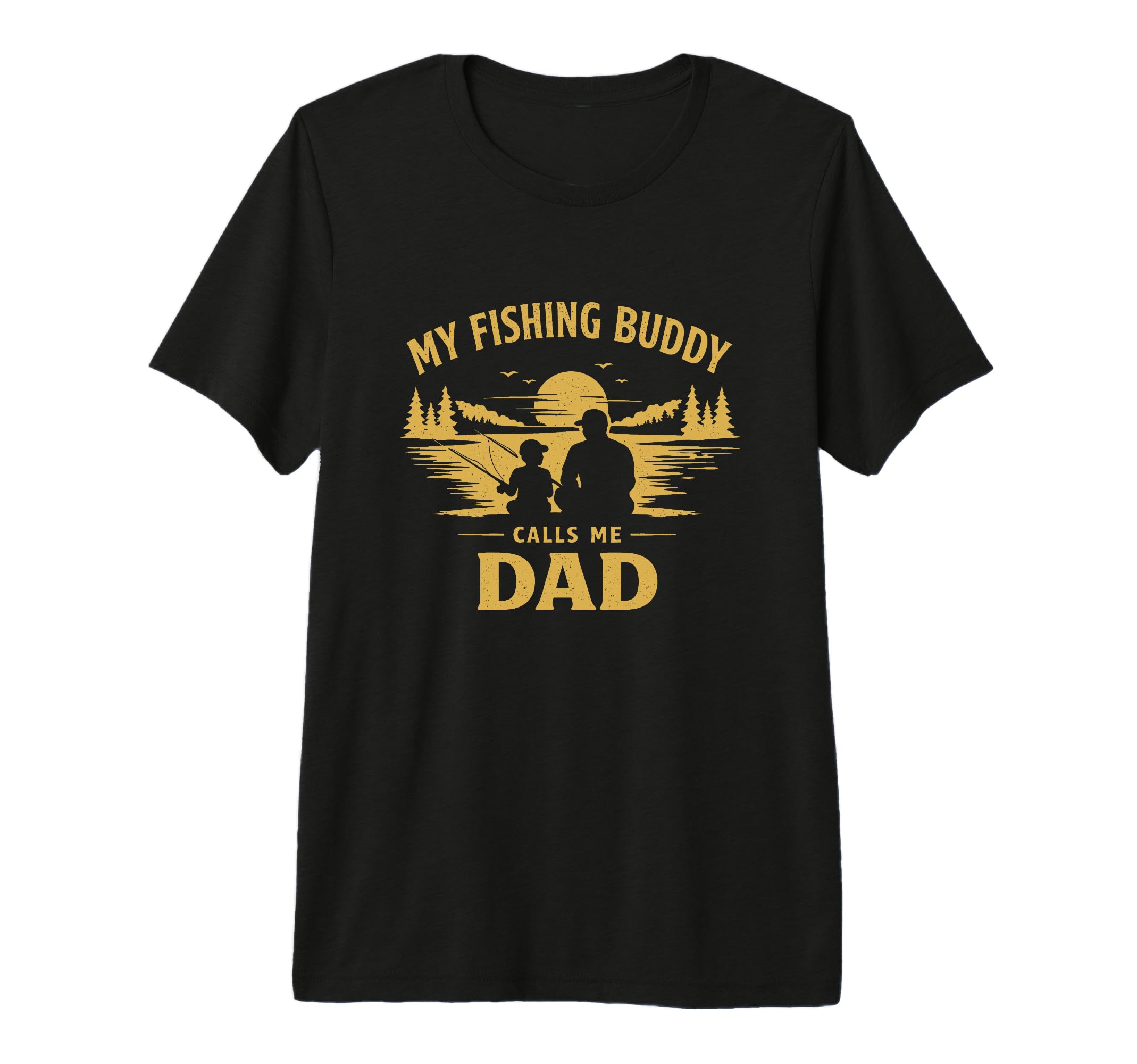 Mens My Fishing Buddy Calls Me Dad Funny T-Shirt - Minimalist Print Unisex - T-Shirt, Sweatshirt, Hoodie