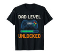 Dad Level Unlocked Funny Gamer T-Shirt - Casual Everyday Wear for Adults - T-Shirt, Sweatshirt, Hoodie