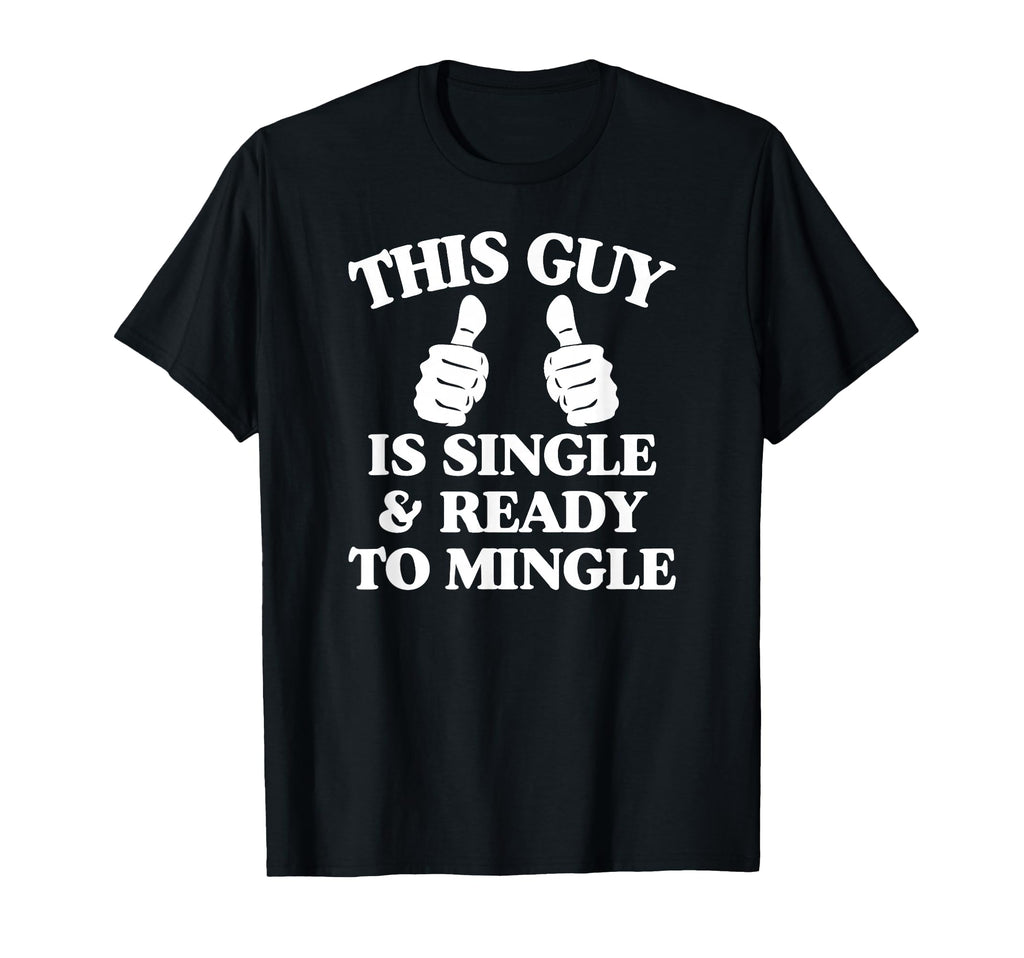 Funny Single Relationship Status T-Shirt - Aesthetic Graphic for Adults - T-Shirt, Sweatshirt, Hoodie