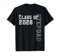 Proud Stepdad 2026 Graduate Grad T-Shirt - Streetwear Style Men Women - T-Shirt, Sweatshirt, Hoodie