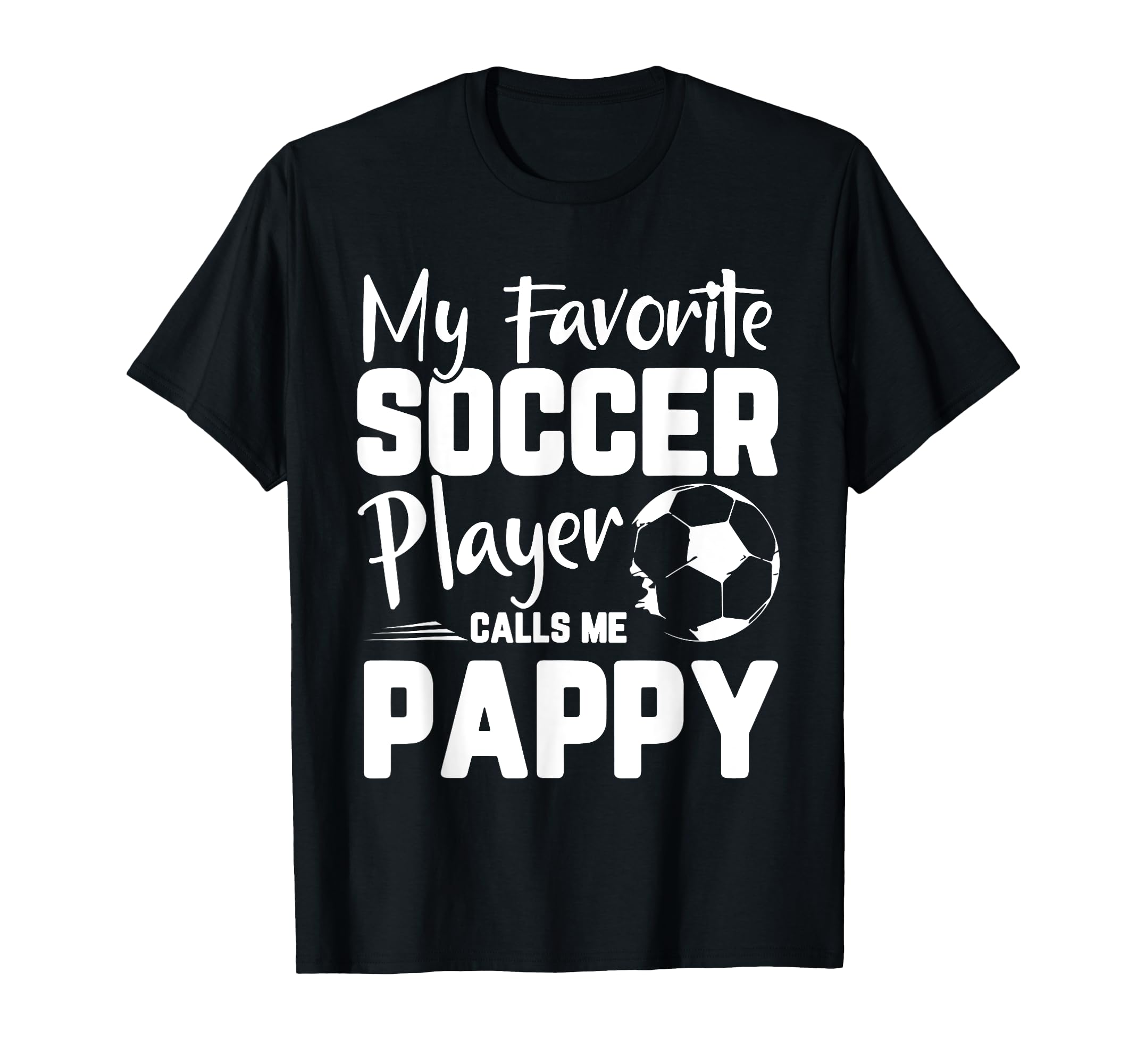 My Favorite Soccer Player Calls Me T-Shirt - Trendy Graphic Men Women - T-Shirt, Sweatshirt, Hoodie