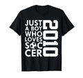 2010 Just Who Loves Soccer 16Th T-Shirt - Novelty Apparel Men Women - T-Shirt, Sweatshirt, Hoodie