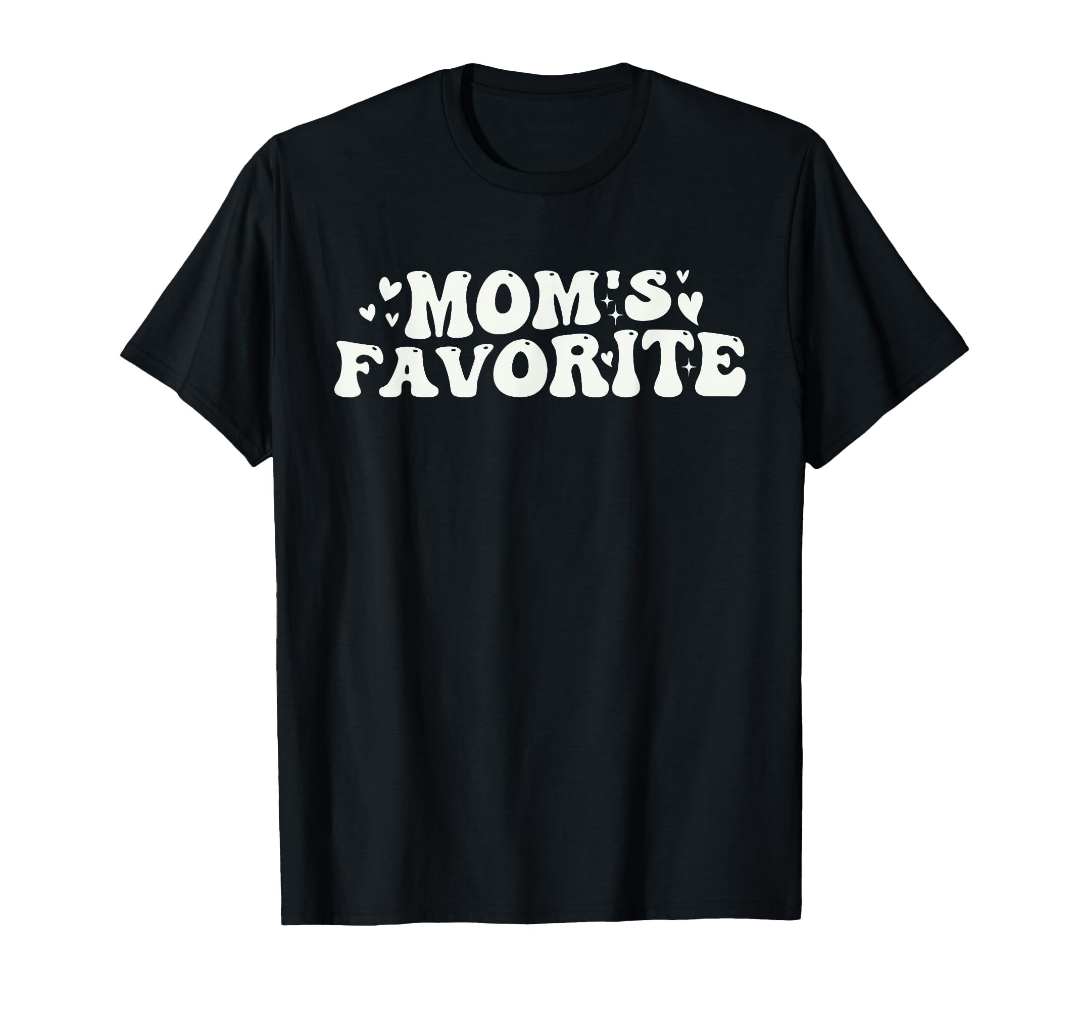 Moms Favorite Groovy Funny Im Moms T-Shirt - Fun Novelty Design for Adults - T-Shirt, Sweatshirt, Hoodie