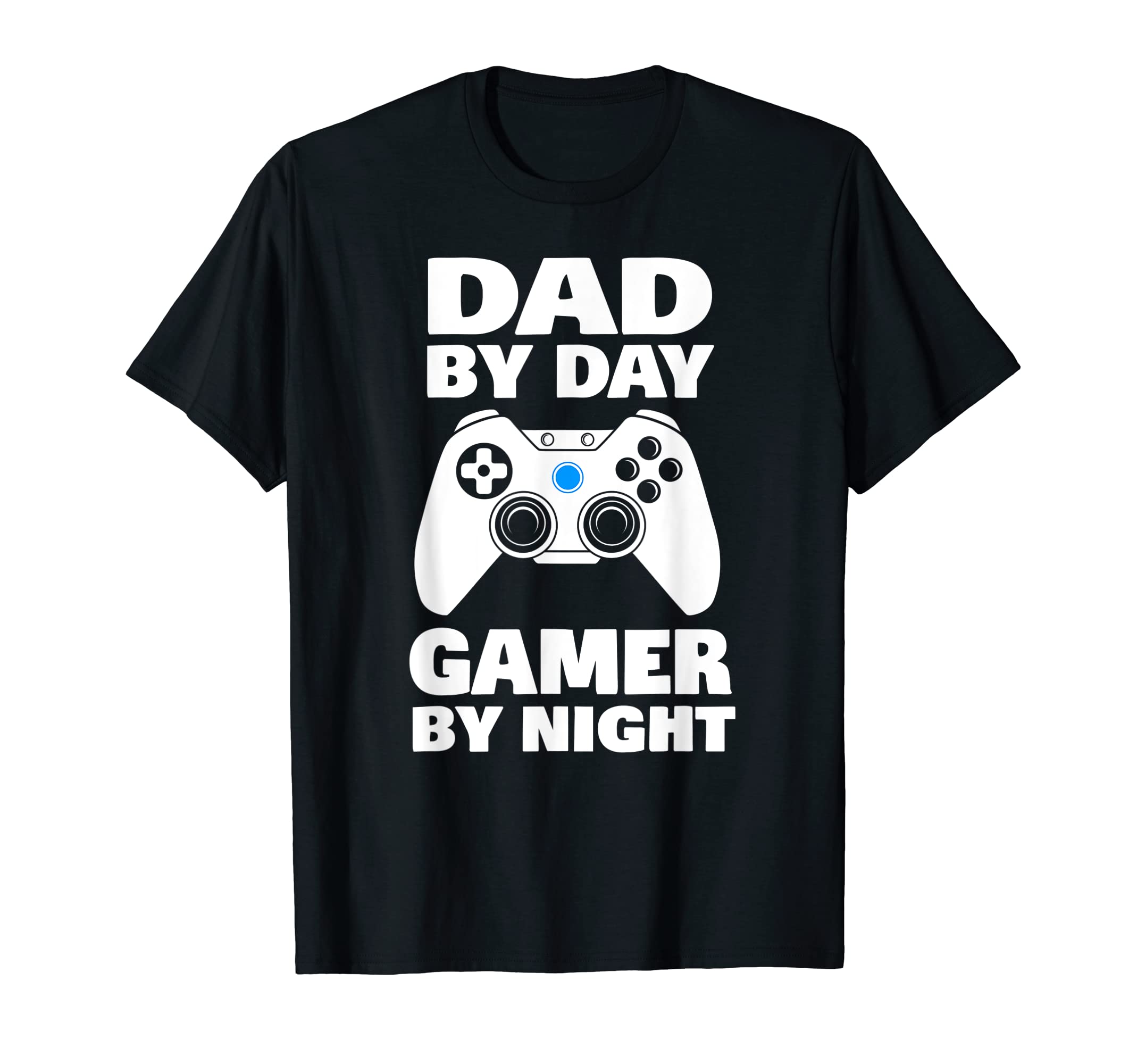 Dad Day Gamer Night Funny Fathers Day T-Shirt - Trendy Graphic Unisex - T-Shirt, Sweatshirt, Hoodie