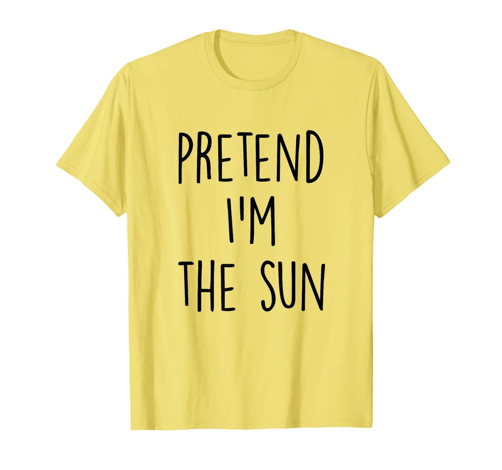 Pretend Im Sun Costume Funny Halloween T-Shirt - Graphic Print for Adults - T-Shirt, Sweatshirt, Hoodie