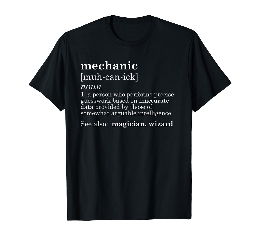 Mechanic Definition Dad Car Guy Garage T-Shirt - Unique Graphic Unisex - T-Shirt, Sweatshirt, Hoodie