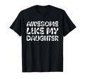 Autism Awareness Awesome Like My T-Shirt - Casual Everyday Wear for Adults - T-Shirt, Sweatshirt, Hoodie