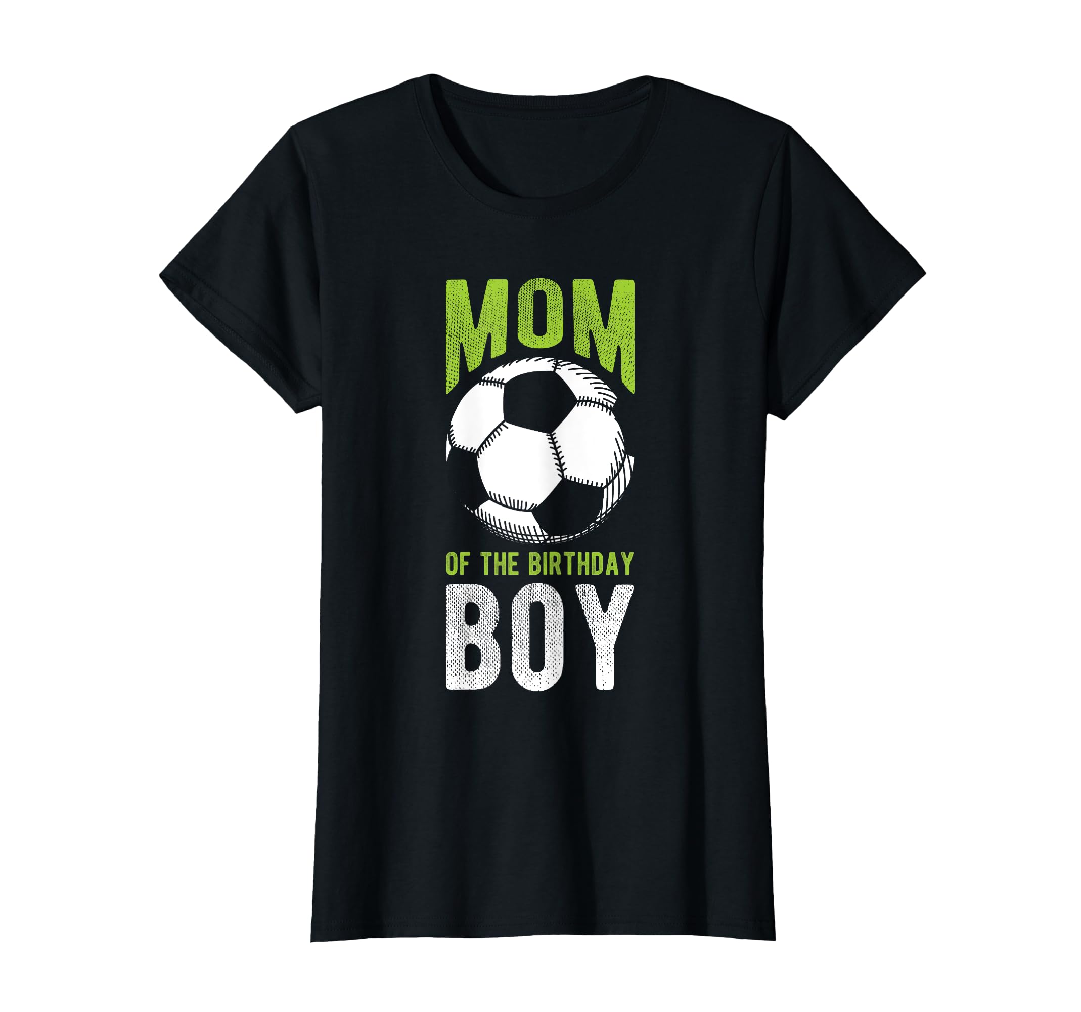 Mom Birthday Soccer Birthday Mom T-Shirt - Unique Graphic for Adults - T-Shirt, Sweatshirt, Hoodie