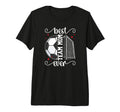 Best Soccer Team Mom Ever Soccer T-Shirt - Fun Novelty Design Men Women - T-Shirt, Sweatshirt, Hoodie