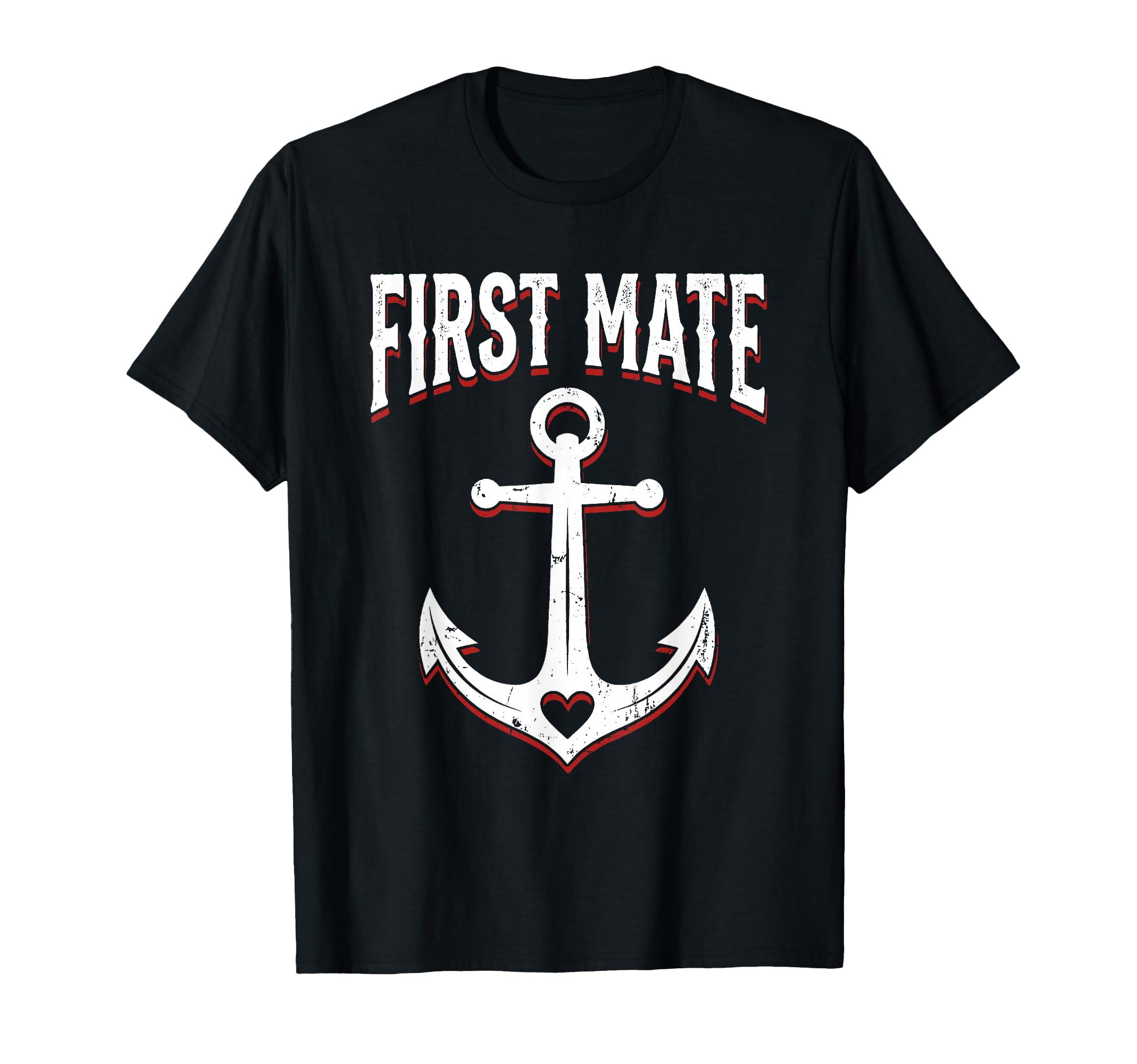 Captain And First Mate Matching T-Shirt - Casual Everyday Wear Men Women - T-Shirt, Sweatshirt, Hoodie