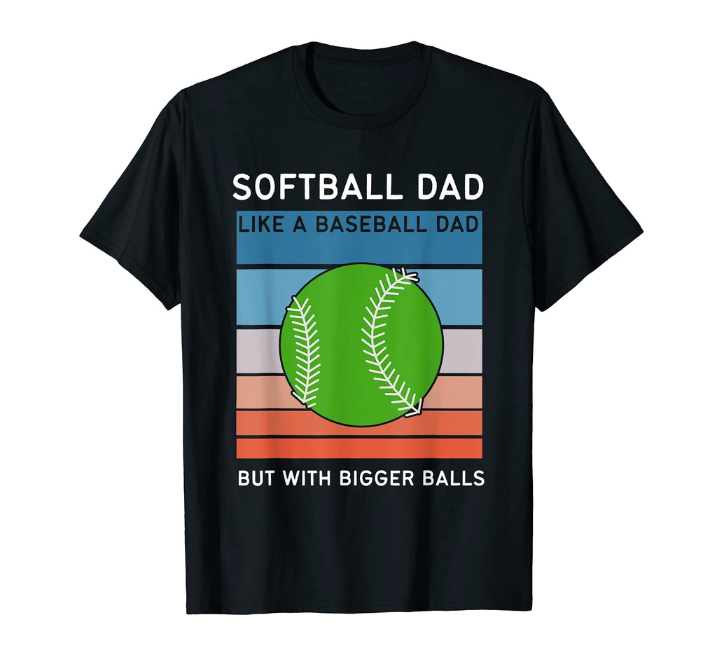 Mens Softball Dad Like Baseball Dad T-Shirt - Aesthetic Graphic for Adults - T-Shirt, Sweatshirt, Hoodie
