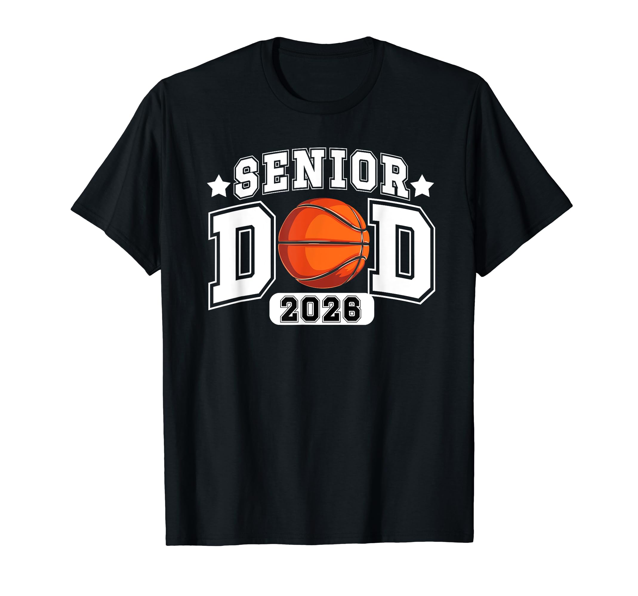 Basketball Senior Dad 2026 Basketball T-Shirt - Unique Graphic for Adults - T-Shirt, Sweatshirt, Hoodie