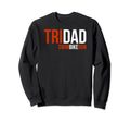 Tri Dad Swim Bike Run Triathlete Father Sweatshirt - Graphic Print Unisex - T-Shirt, Sweatshirt, Hoodie