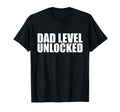 Dad Level Unlocked Gamer Dad New T-Shirt - Trendy Graphic Men Women - T-Shirt, Sweatshirt, Hoodie