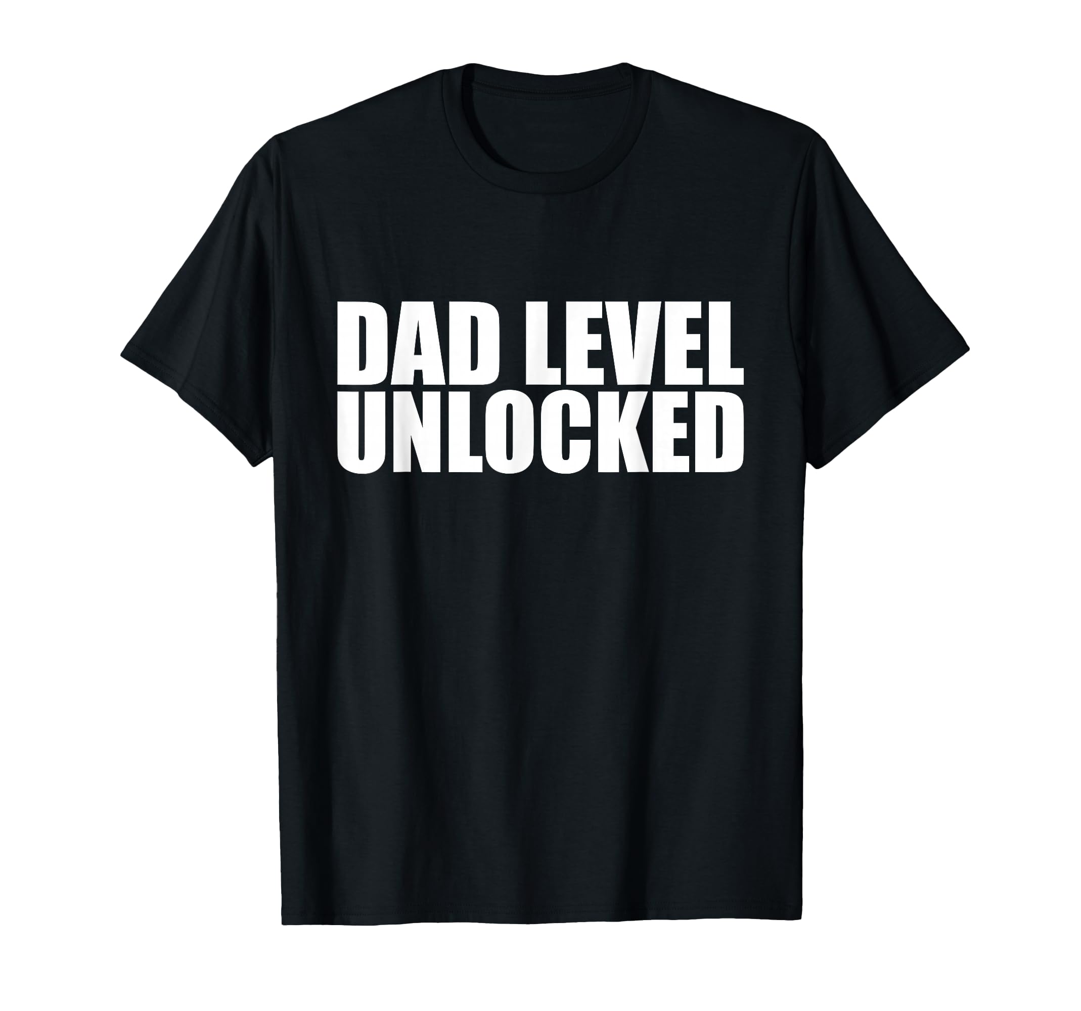 Dad Level Unlocked Gamer Dad New T-Shirt - Trendy Graphic Men Women - T-Shirt, Sweatshirt, Hoodie