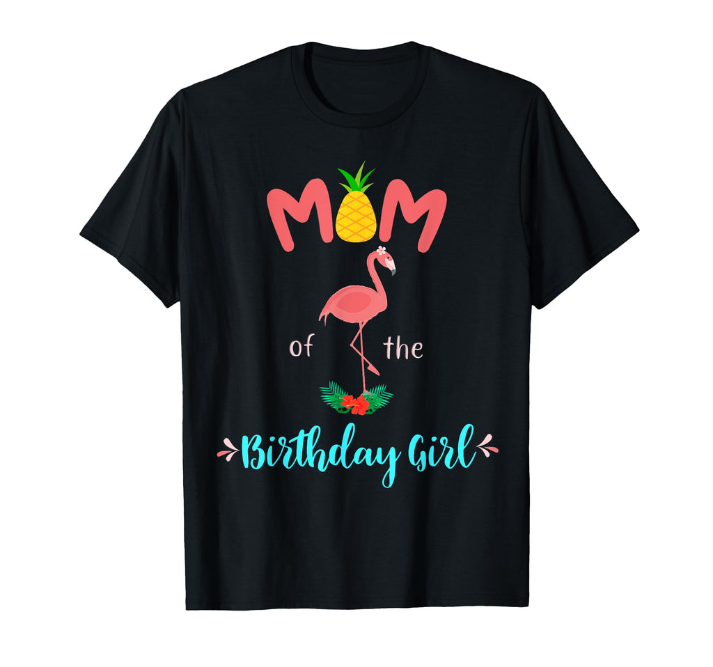 Flamingo Birthday Matching Mom T-Shirt - Casual Everyday Wear for Adults - T-Shirt, Sweatshirt, Hoodie