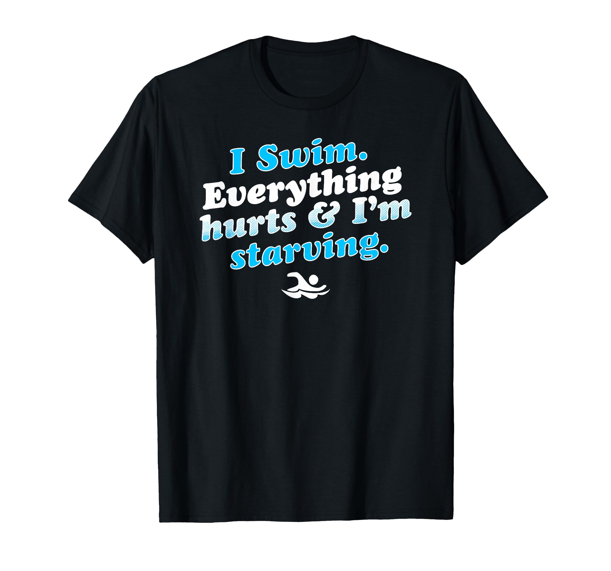 I Swim Funny Swimmer T-Shirt - Minimalist Print Unisex - T-Shirt, Sweatshirt, Hoodie