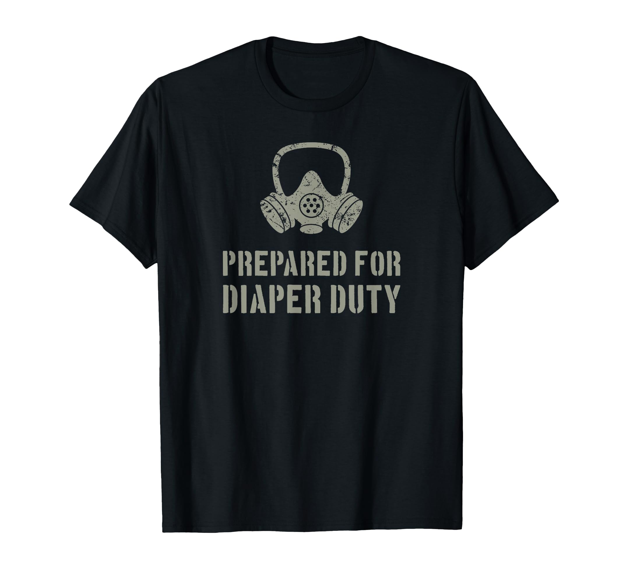 New Dad Prepared Diaper Duty Funny Small T-Shirt - Trendy Graphic Unisex - T-Shirt, Sweatshirt, Hoodie