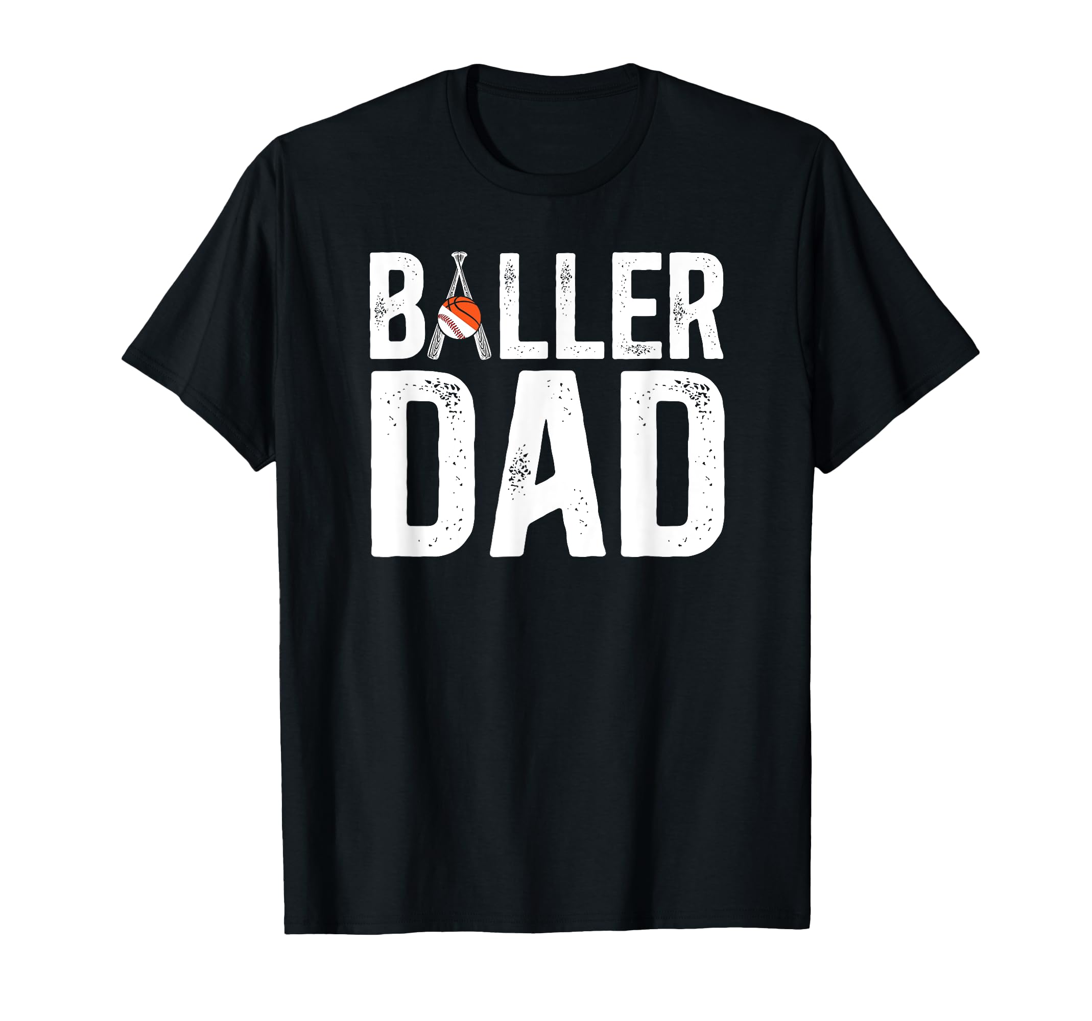Baller Dad Proud Baseball Basketball T-Shirt - Unique Graphic Men Women - T-Shirt, Sweatshirt, Hoodie