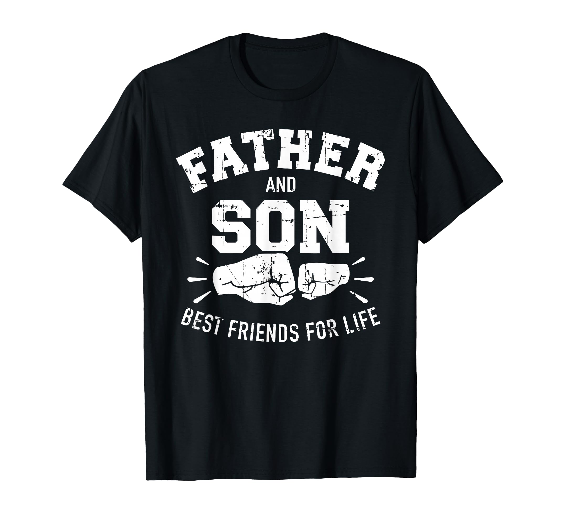 Father And Son Best Friends Life T-Shirt - Minimalist Print Unisex - T-Shirt, Sweatshirt, Hoodie