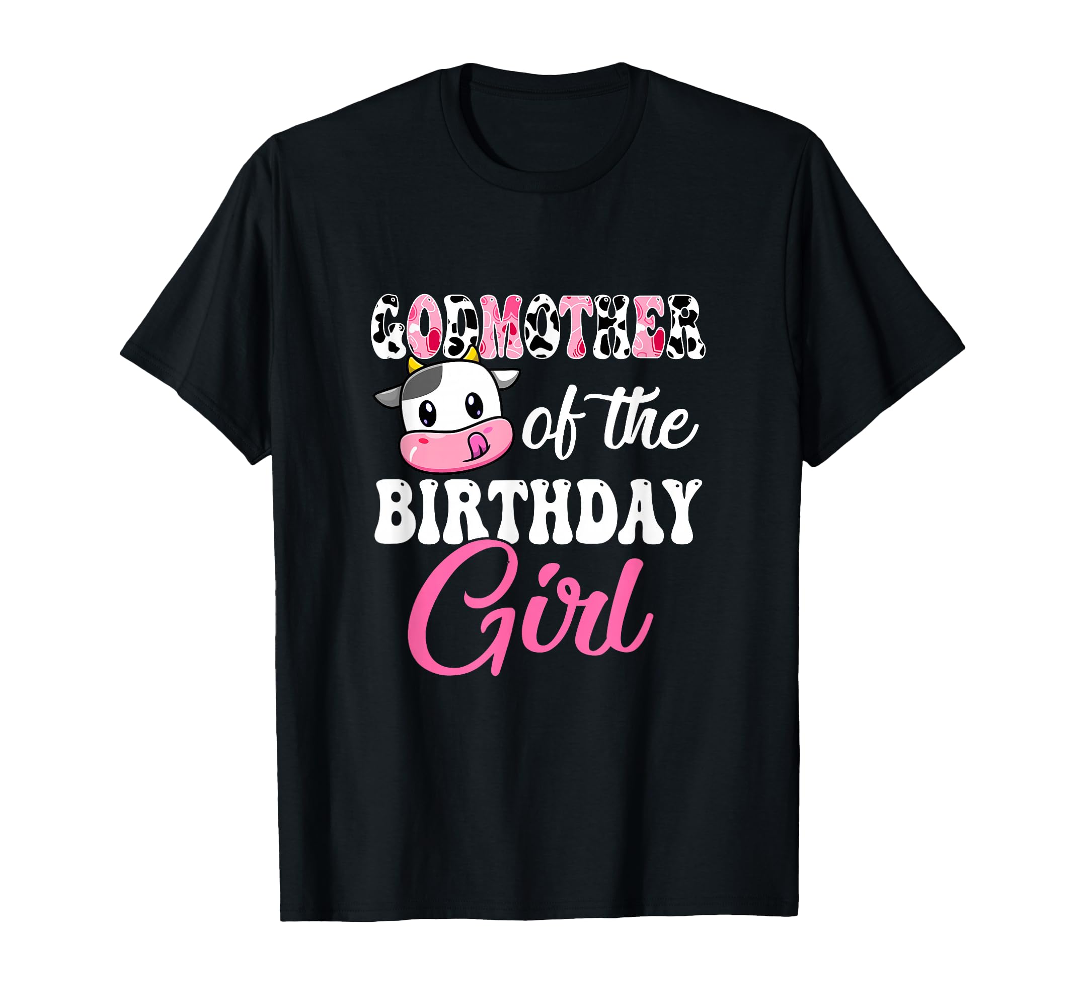 Godmother Birthday Farm Cow 1St Birthday T-Shirt - Graphic Print Men Women - T-Shirt, Sweatshirt, Hoodie