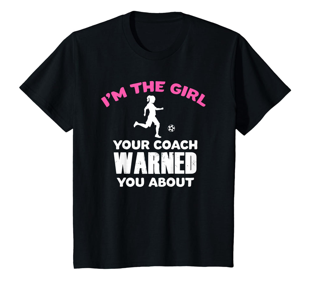 Im Your Coach Warned You About Soccer T-Shirt - Graphic Print Men Women - T-Shirt, Sweatshirt, Hoodie
