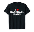 I Love Baseball Dads Funny Red Heart T-Shirt - Minimalist Print Men Women - T-Shirt, Sweatshirt, Hoodie