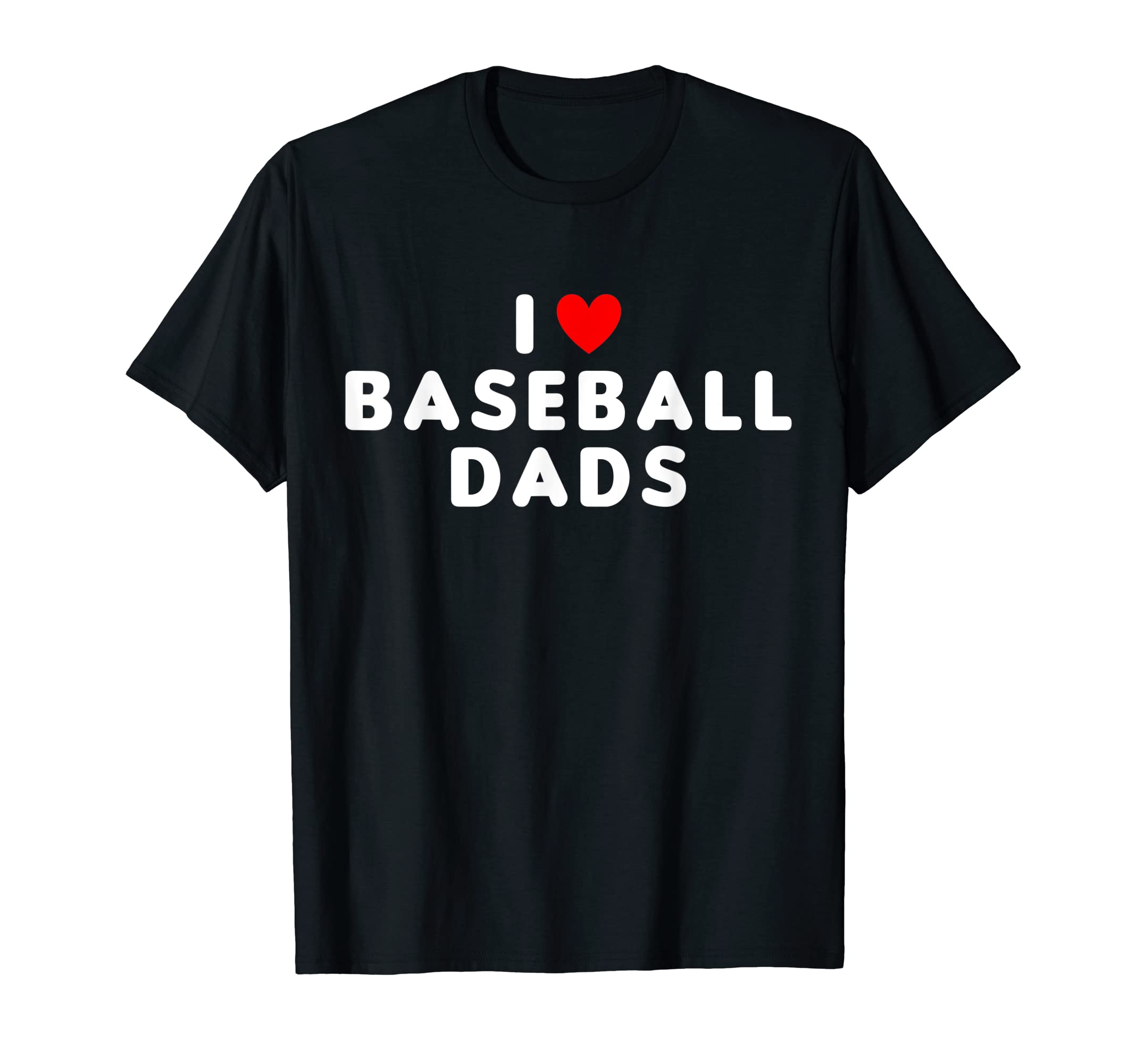 I Love Baseball Dads Funny Red Heart T-Shirt - Minimalist Print Men Women - T-Shirt, Sweatshirt, Hoodie
