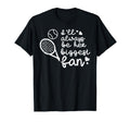 Always Be Her Biggest Fan Tennis Mom T-Shirt - Unique Graphic for Adults - T-Shirt, Sweatshirt, Hoodie