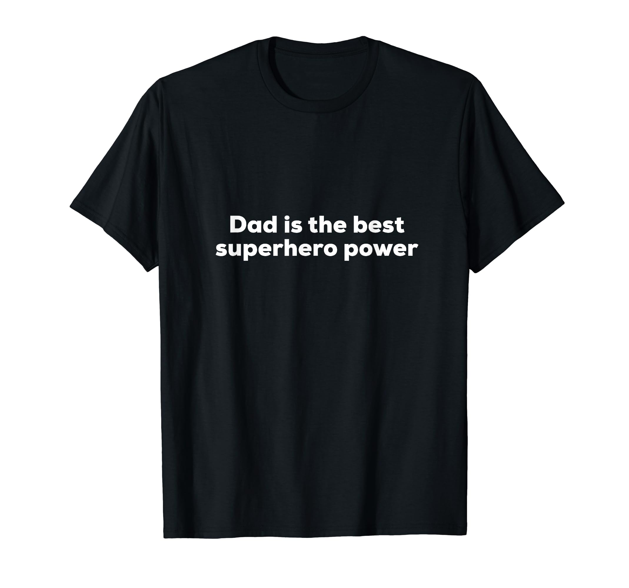 Super Hero Dad Funny Fathers Day Gift T-Shirt - Streetwear Style Unisex - T-Shirt, Sweatshirt, Hoodie