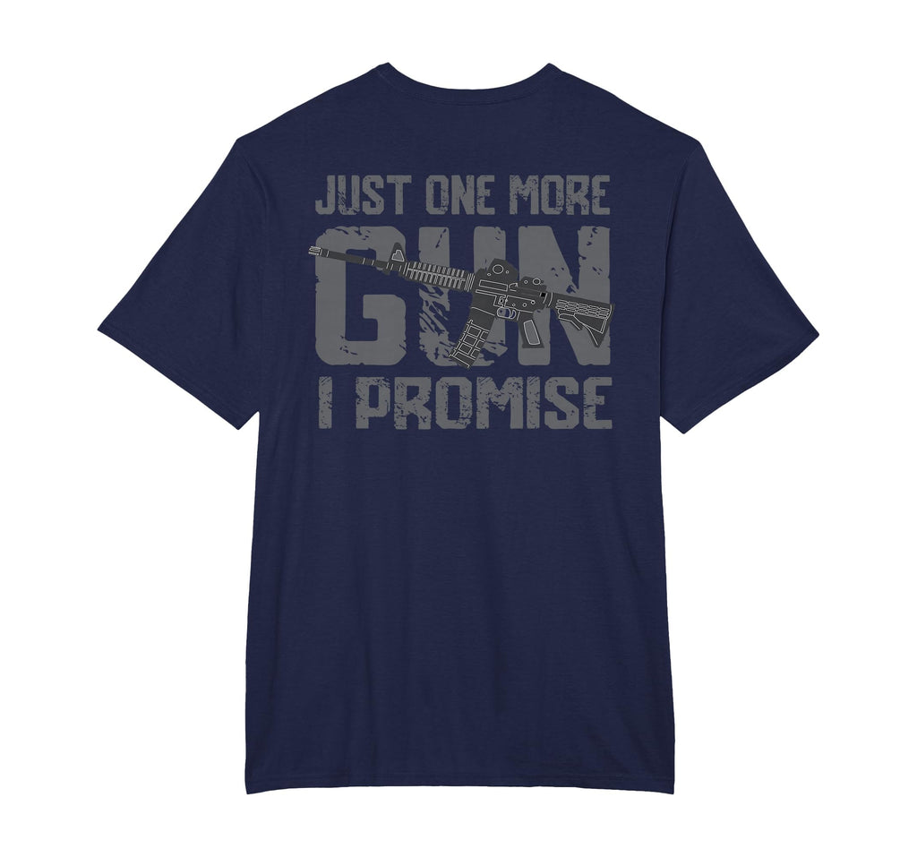 Just One More Gun I Promise Back T-Shirt - Novelty Apparel for Adults - T-Shirt, Sweatshirt, Hoodie