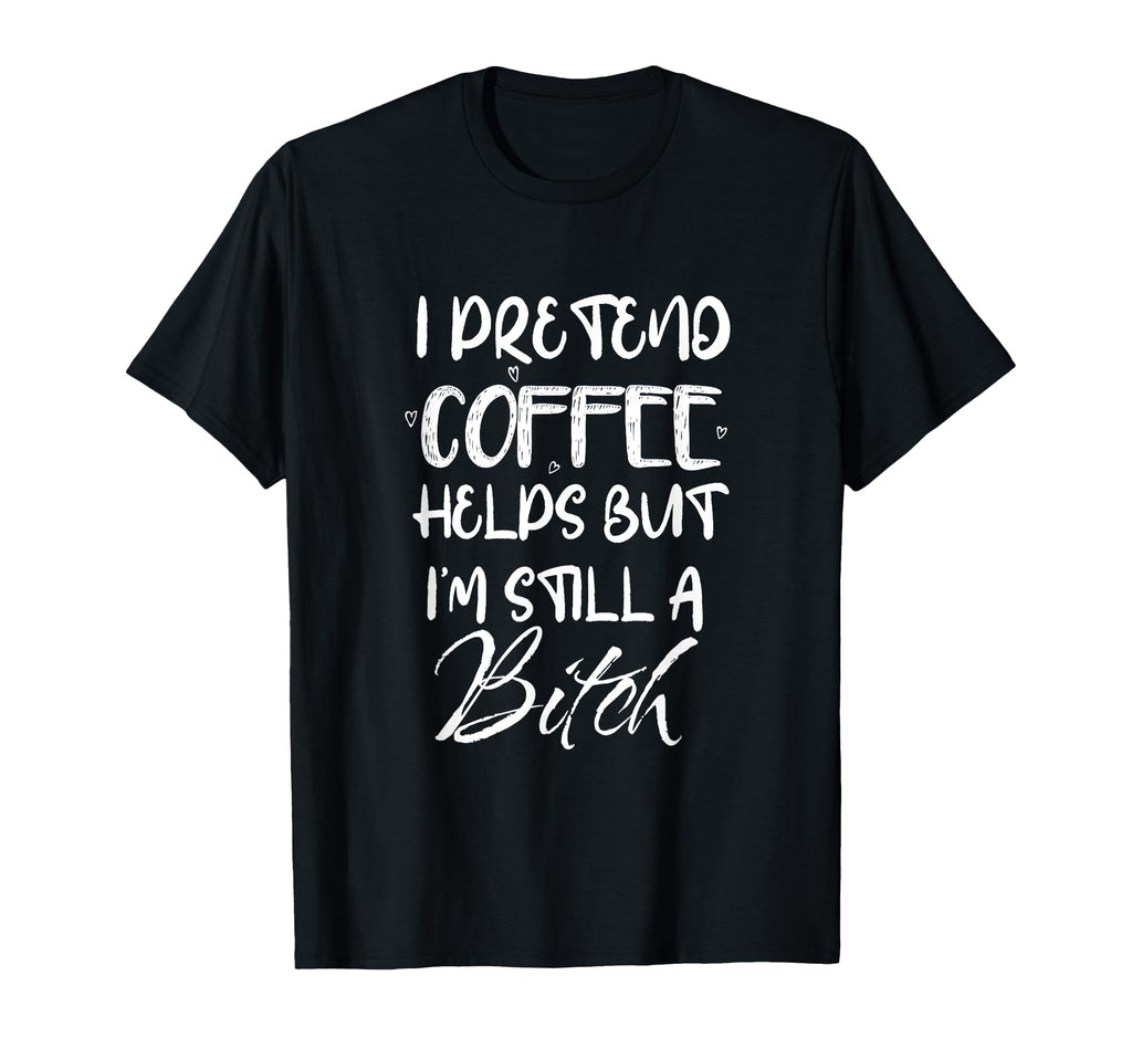 Funny Coffee Helps Sarcastic Morning T-Shirt - Novelty Apparel Men Women - T-Shirt, Sweatshirt, Hoodie