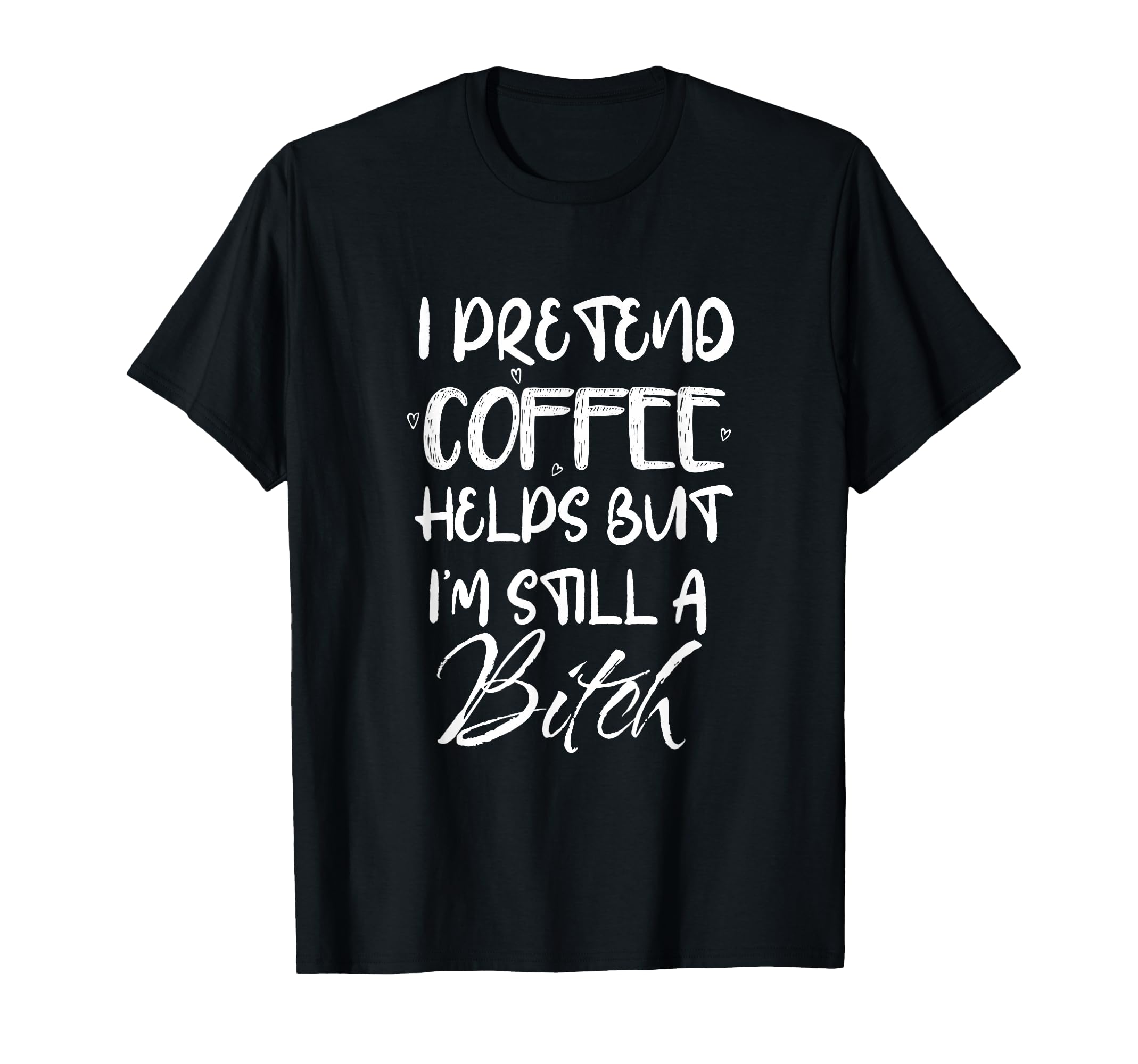 Funny Coffee Helps Sarcastic Morning T-Shirt - Novelty Apparel Men Women - T-Shirt, Sweatshirt, Hoodie