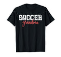 Proud Soccer Grandma Soccer Player T-Shirt - Streetwear Style Men Women - T-Shirt, Sweatshirt, Hoodie