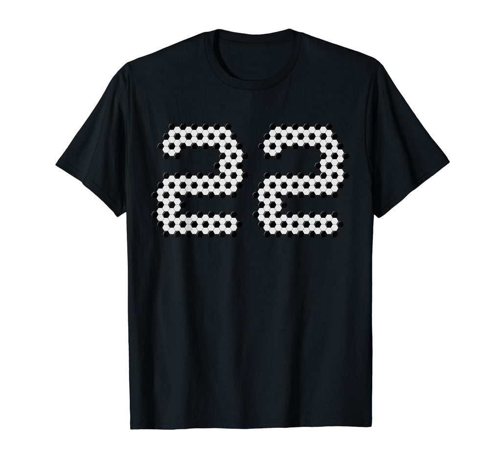 Fun 22N Birthday Soccer Themed 22 T-Shirt - Fun Novelty Design Men Women - T-Shirt, Sweatshirt, Hoodie
