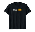 Step Dad Sexy Gifts And T-Shirt - Trendy Graphic for Adults - T-Shirt, Sweatshirt, Hoodie