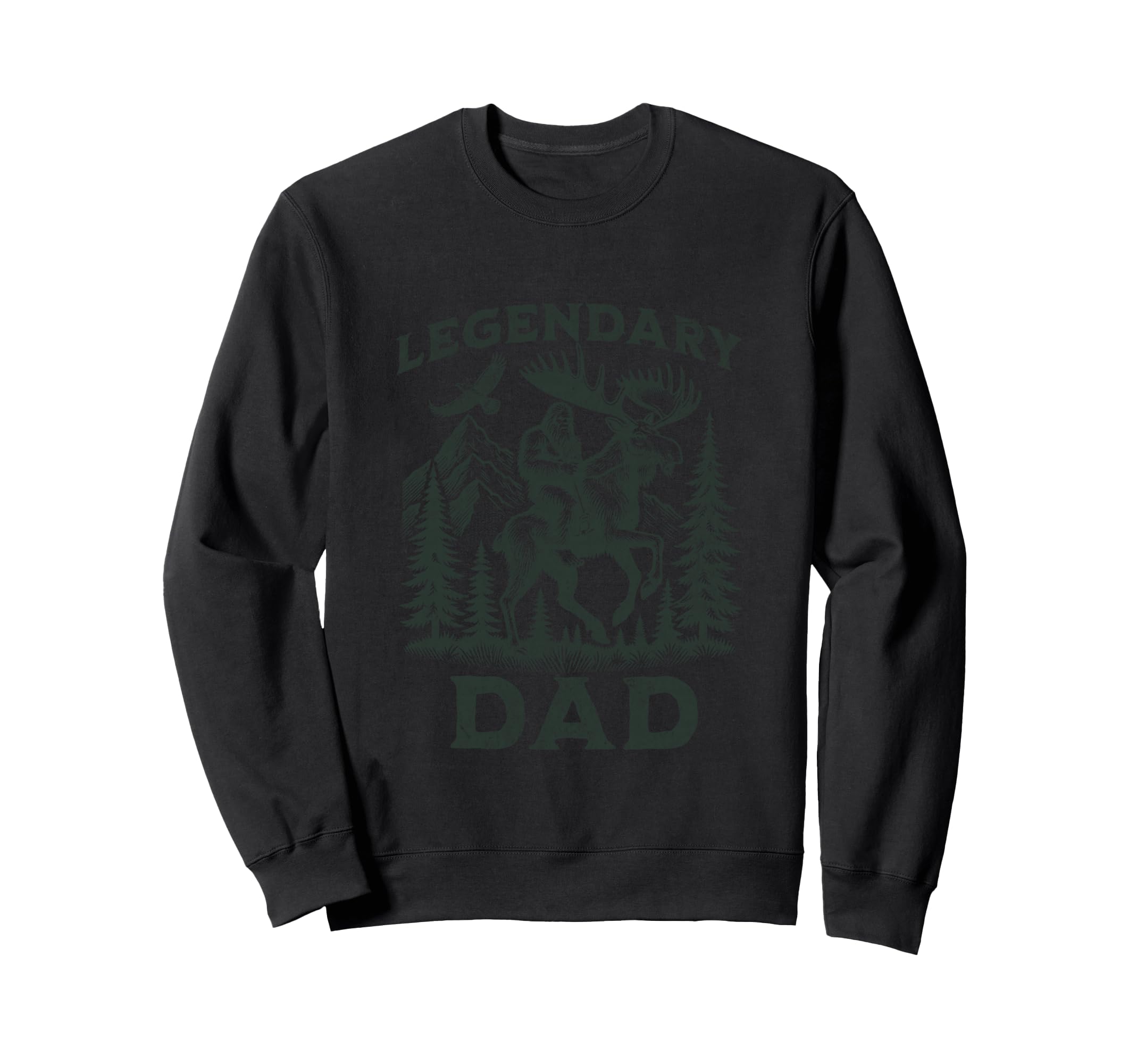 Legendary Dad Bigfoot Funny Sweatshirt - Streetwear Style Men Women - T-Shirt, Sweatshirt, Hoodie