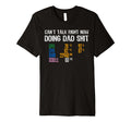 Mens Cant Talk Right Now Im Doing Dad T-Shirt - Novelty Apparel Unisex - T-Shirt, Sweatshirt, Hoodie