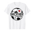Soccer Brother Soccer Player Family T-Shirt - Streetwear Style Men Women - T-Shirt, Sweatshirt, Hoodie