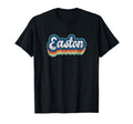 Easton First Name 70S 80S Personalized T-Shirt - Fun Novelty Design Unisex - T-Shirt, Sweatshirt, Hoodie