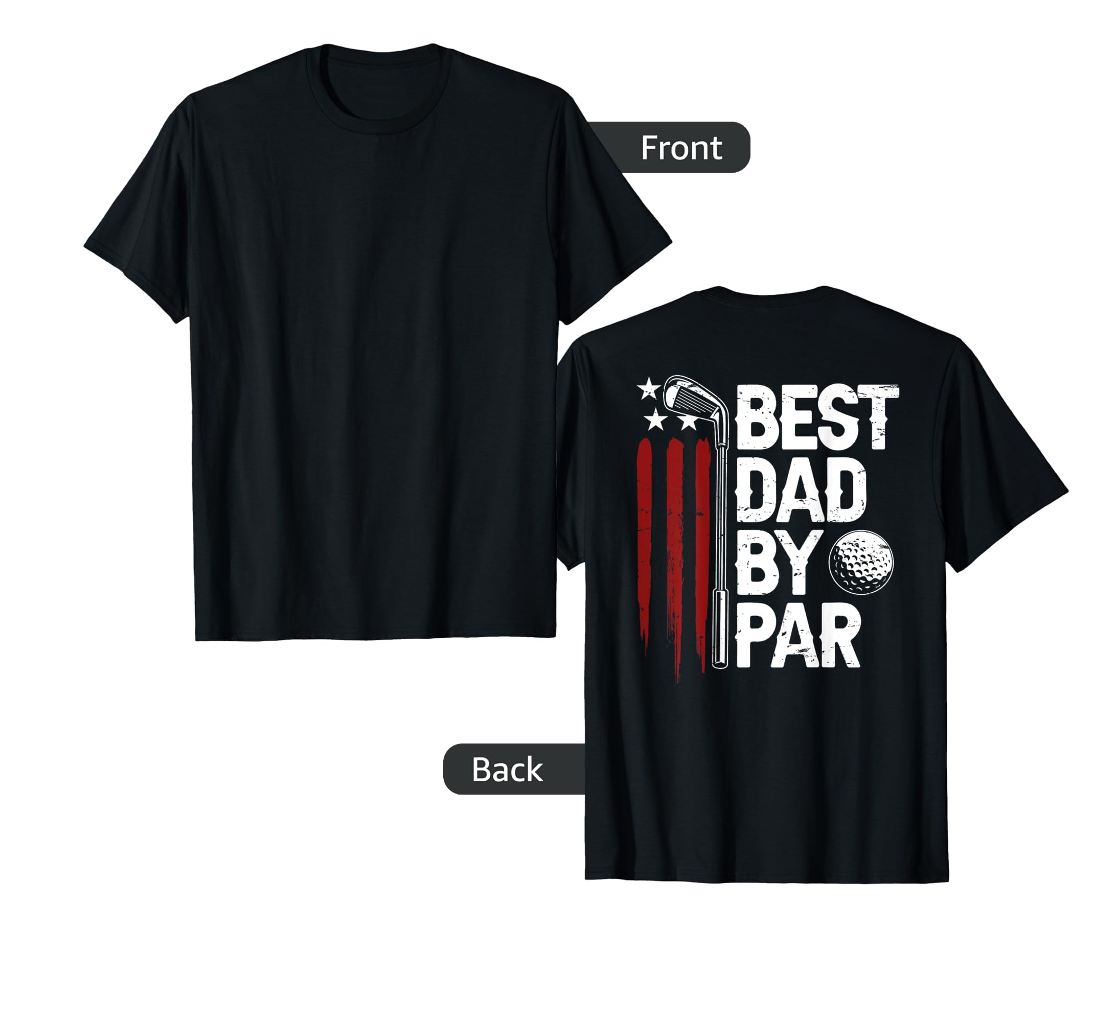 Golf Best Dad Par Daddy Golfer T-Shirt - Casual Everyday Wear for Adults - T-Shirt, Sweatshirt, Hoodie