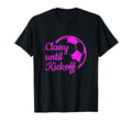 Classy Until Kickoff Soccer Mom T-Shirt - Fun Novelty Design for Adults - T-Shirt, Sweatshirt, Hoodie