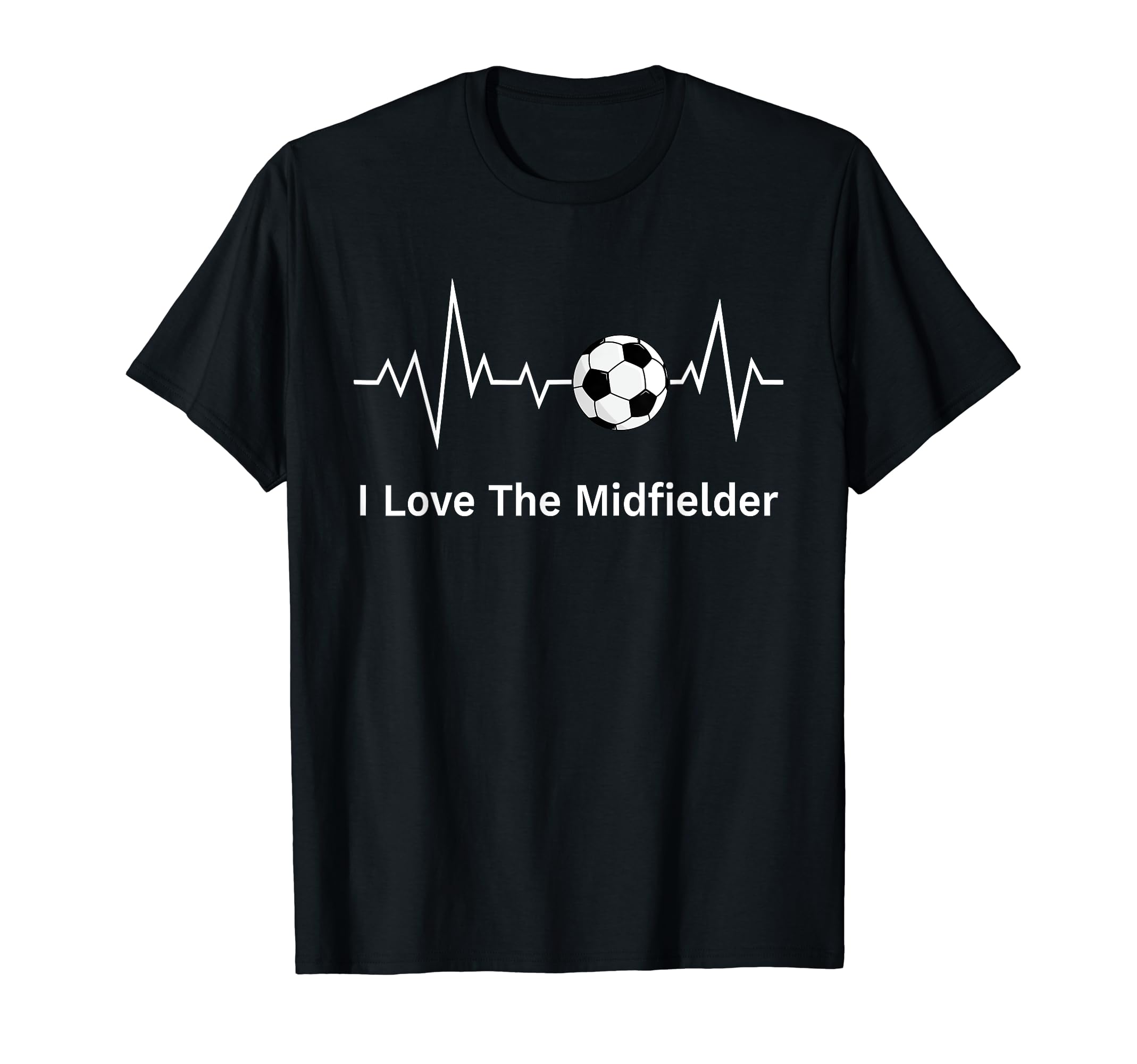 Soccer Moms I Love Midfielder Heartbeat T-Shirt - Graphic Print Men Women - T-Shirt, Sweatshirt, Hoodie