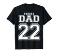 Custom Proud Volleyball Dad Number 22 T-Shirt - Streetwear Style Men Women - T-Shirt, Sweatshirt, Hoodie