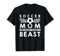 Soccer Mom This Beauty Raised Beast T-Shirt - Graphic Print Men Women - T-Shirt, Sweatshirt, Hoodie