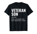 Veteran Son Raised Hero Son T-Shirt - Fun Novelty Design Men Women - T-Shirt, Sweatshirt, Hoodie