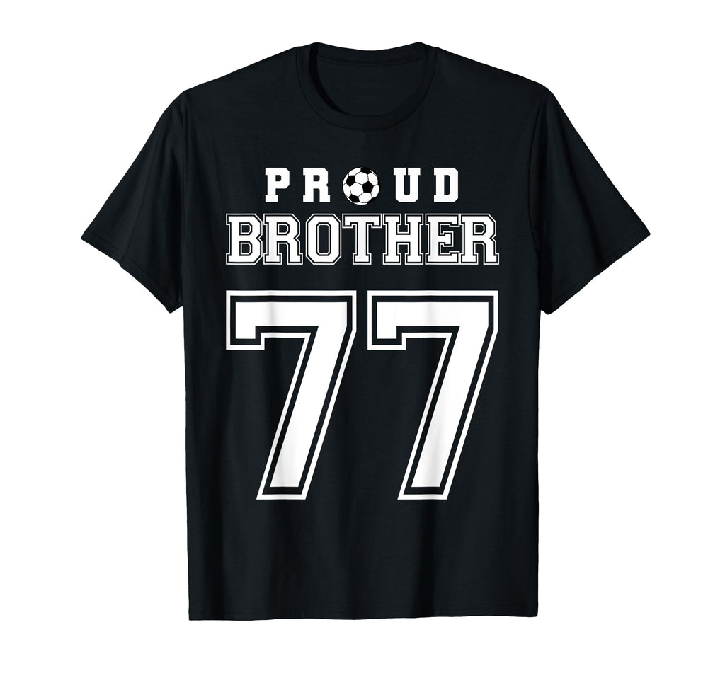 Number 77 Custom Proud Soccer Futbol T-Shirt - Fun Novelty Design Unisex - T-Shirt, Sweatshirt, Hoodie