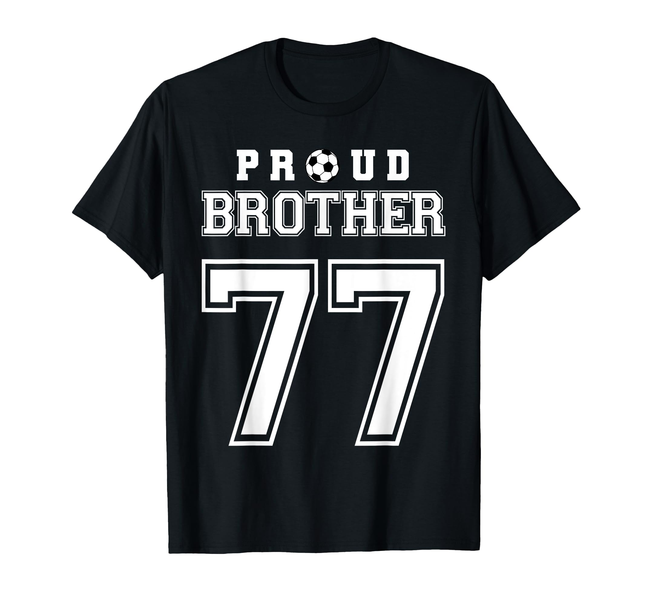 Number 77 Custom Proud Soccer Futbol T-Shirt - Fun Novelty Design Unisex - T-Shirt, Sweatshirt, Hoodie