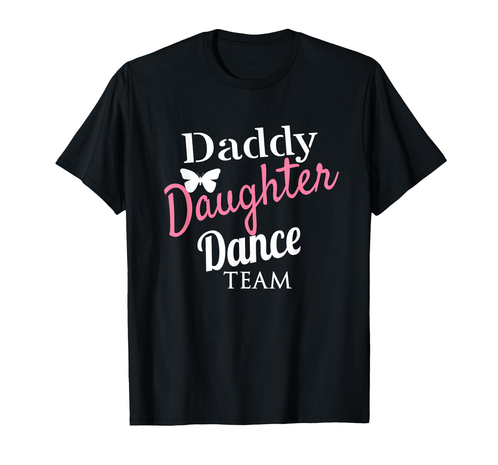 Daddy Daughter Dance Team Matching T-Shirt - Aesthetic Graphic Men Women - T-Shirt, Sweatshirt, Hoodie